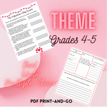 Preview of Valentines Identify Theme Reading, Writing, Multiple Choice Grades 4-5