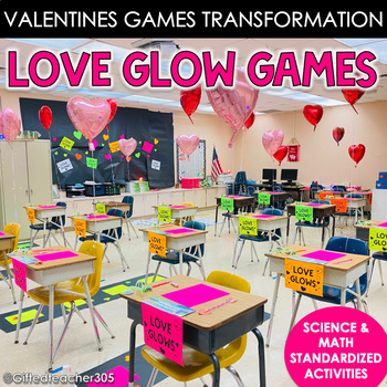 Preview of Valentines Love Glows Classroom Transformation