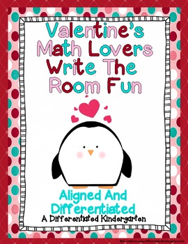 Preview of Valentine's Math Lovers Write The Room-Differentiated and Aligned