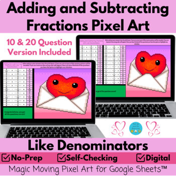 Preview of Adding and Subtracting Fractions | Like Denominators Valentines Math Pixel Art