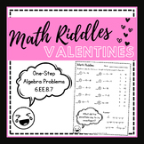 Valentine's Math Riddle - One Step Algebraic Equations 6.EE.B.7 - Fun Math