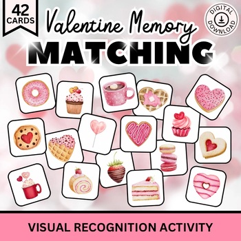 Preview of Valentines Day Memory Match Game, Valentines Day Activities, Card Games
