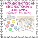 Valentines Multiplying Fractions and Mixed Fractions by a 