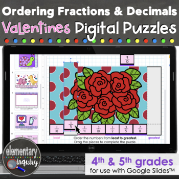 Preview of Valentines Ordering Fractions and Decimals Puzzles Google Slides™ Math Activity