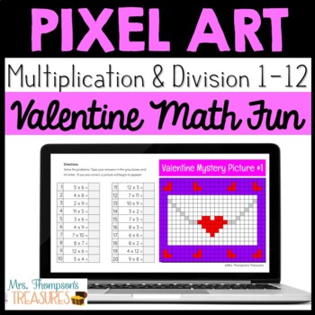 Preview of Valentines Pixel Art Math Pictures  - Multiplication & Division Facts 1-12