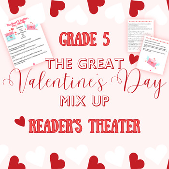 Preview of Valentines Reader's Theater Grade 5 Fluency February Fun Center ELA Reading