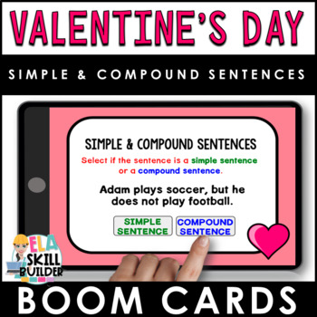 Preview of Valentines Simple & Compound Sentences Boom Cards | Valentine's Grammar Practice