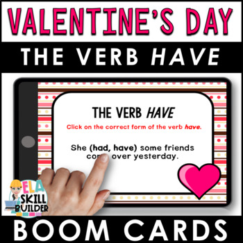 Preview of Valentine's Day Grammar - The Verb Have - Boom Cards / Task Cards