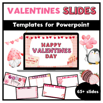 Preview of Valentines Themed Slides Templates: Febuary | Holiday