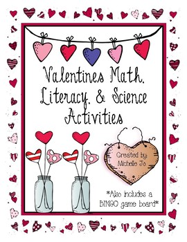 Preview of Valentines Unit [Math, Literacy, & Science]