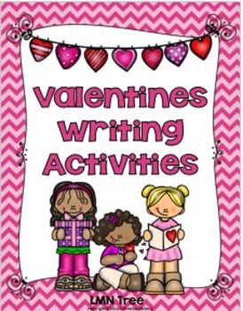 Preview of Valentines Writing Activities