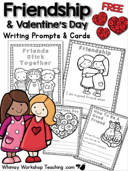 Preview of FREE Valentine's Day and Friendship Writing and Cards - Whimsy Workshop Teaching