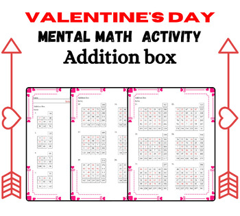 Preview of Valentines day Mental Math Activity: Addition Box Easy to Hard No Prep
