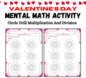 Preview of Valentines day Mental Math Circle Drill Multiplication & Division Worksheet