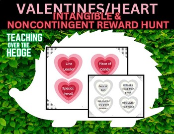 Preview of Valentines or Heart Intangible and Noncontingent Reward Hunt