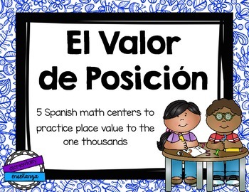 Preview of Valor de Posición [Spanish Place Value Math Centers]