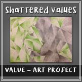 Value - Shattered Values Project