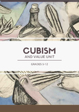 Value and Cubism Unit