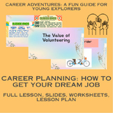 Value in Volunteering (Career Planning Lesson 7)