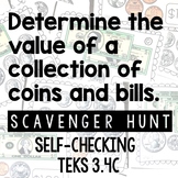 Value of Coins and Bills Scavenger Hunt. TEKS 3.4C