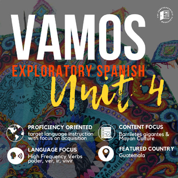 Preview of Vamos Unit 4 for Exploratory Spanish