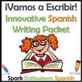 Vamos a Escribir - Innovative Spanish Writing Packet