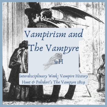 Preview of Vampires: Interdisciplinary History & Literature Week, Primary Sources