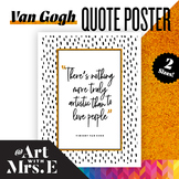 Van Gogh Quote || POSTER