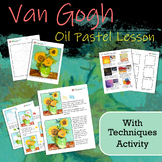 Van Gogh Sunflowers - Step by Step + Techniques Activity -