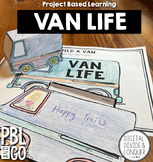 Van Life PBL, A Project Based Learning Activity