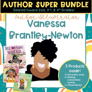 Preview of Vanessa Brantley-Newton BUNDLE!