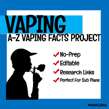 Preview of Vaping A-Z Research Project, Nicotine, Drug Abuse, Digital Resource, NO-PREP!