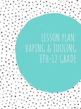Preview of Vaping, Juuling, E-Cigarette Lesson Plan and Presentation, Red Ribbon Week