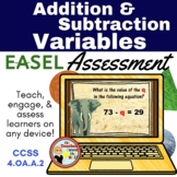 Variables in Addition and Subtraction Equations Easel Assessment 
