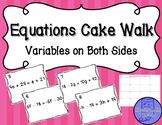Variables on Both Sides Equations Cake Walk Review Game Activity