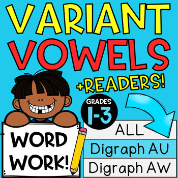 Variant Vowel /o/ Bundle (all, au, aw)!