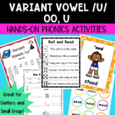 Variant Vowel u | Vowel Team oo, u | Phonics Centers and S