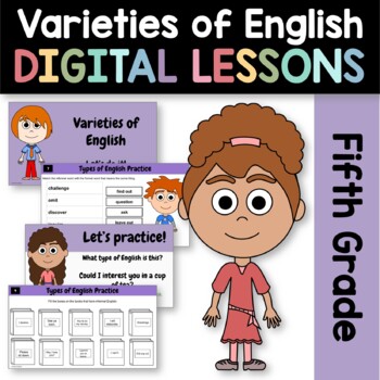 Preview of Varieties of English 5th Grade Interactive Google Slides | Grammar Practice