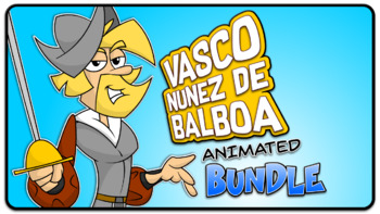 Preview of Vasco Nunez de Balboa Animated! Bundle