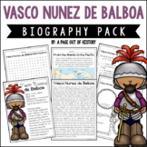 Vasco Nunez de Balboa Biography Unit Pack Research Project