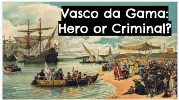Preview of Vasco da Gama: Hero or Criminal? Online DBQ Activity