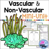 Vascular and Nonvascular Plants Mini-Unit