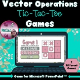 Vector Operations TIC TAC Toe Activity
