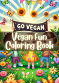 Vegan Fun Coloring Book: 50 Plant-Powered Pages for Kids
