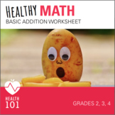 Vegetable Math: Basic Addition Worksheet- ELEMENTARY Healt