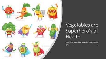 Preview of Vegetable Nutrients are Superhero's of Health Lesson-pptx, guided notes, activ.