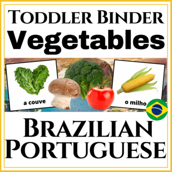 Preview of Vegetable Portuguese Toddler Learning Binder