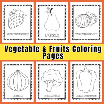 Vegetable and Fruits Coloring Pages, Vegetable and Fruits Coloring Book ...