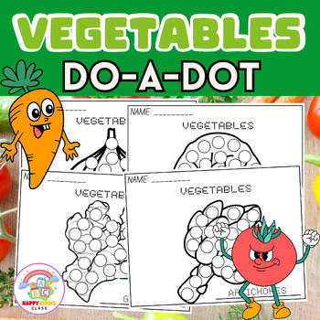 Preview of Vegetables Do-A-Dot Fun Worksheets, Preschool - Fine Motor Skills - Pre-k