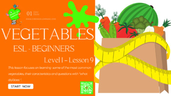 Preview of Vegetables - ESL LESSON - Level I / Lesson 9 - (easy no prep-lesson)